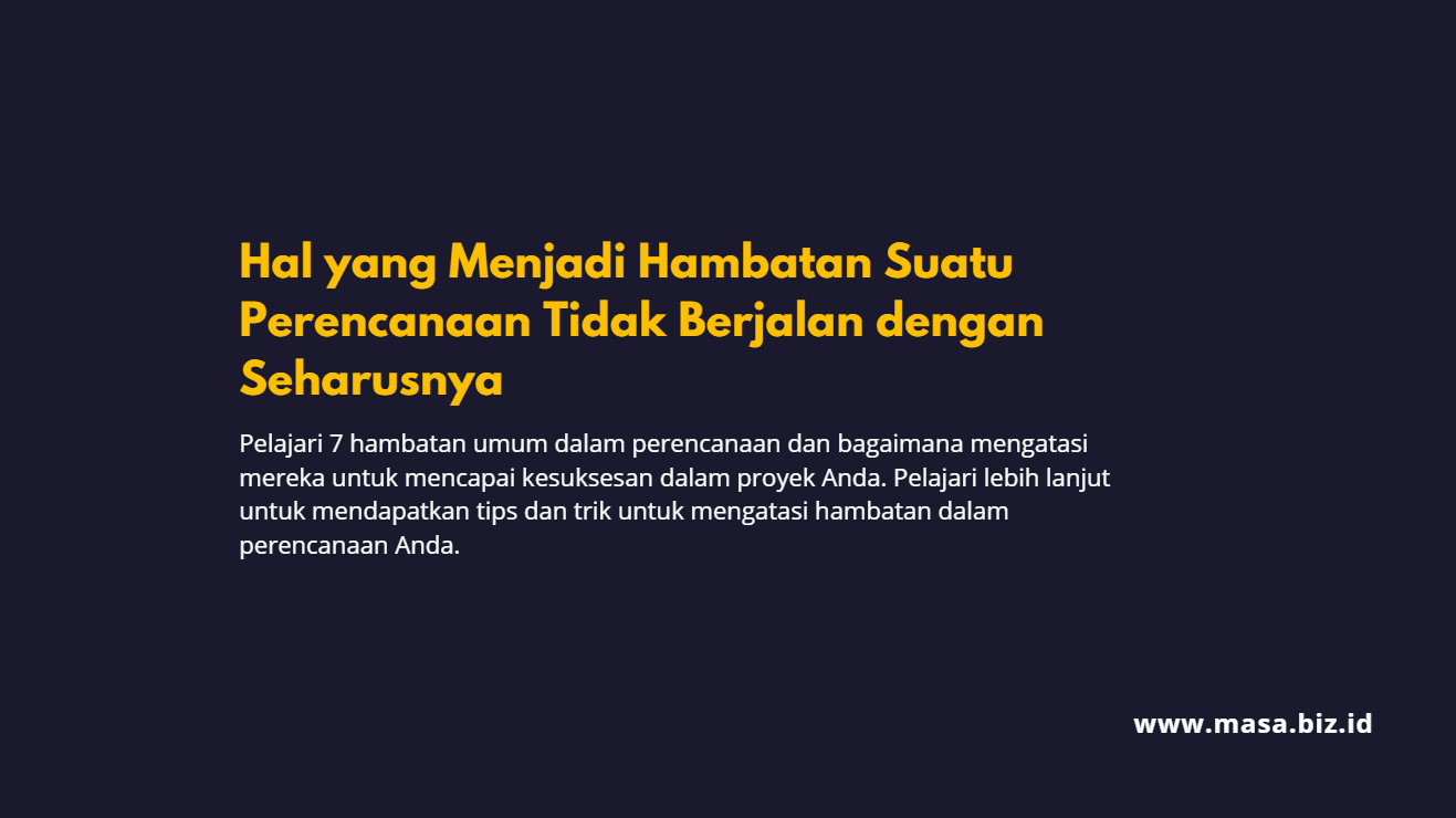 Cara Mengatasi Hambatan Dalam Manajemen Proyek